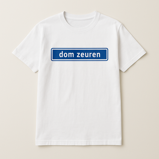 Dom Zeuren T-Shirt Wit